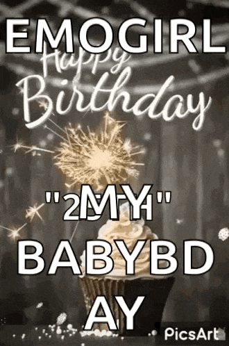 a birthday card with a cupcake and sparklers and the words `` emogirl happy birthday '' .