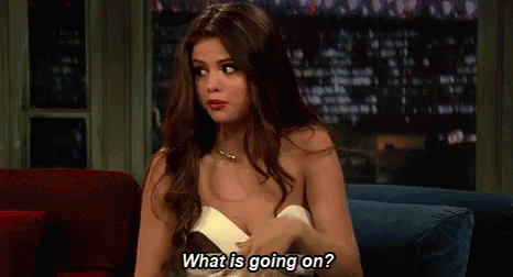 Whats Going On GIF - Whats Going On Selena Gomez GIFs