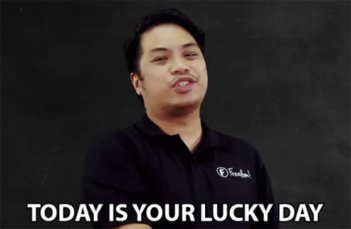 Today Is Your Lucky Day Best Day Ever GIF - Today Is Your Lucky Day Lucky Day Best Day Ever GIFs