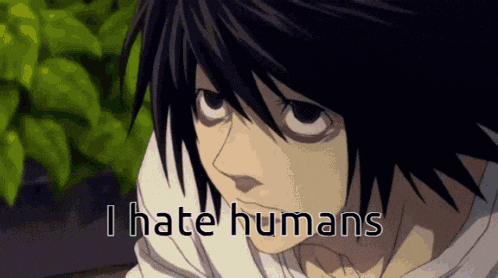 a close up of a person 's face with the words i hate humans on it