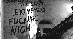 Theendisnigh The End Is Nigh GIF - Theendisnigh The End Is Nigh 28 Days Later GIFs