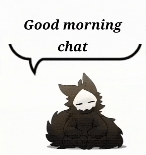 a black and white cartoon character with a speech bubble that says good morning chat .