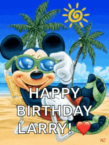 a picture of mickey mouse wearing sunglasses on the beach with the words happy birthday larry