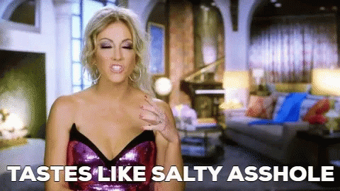 Taste Like Salty Rhod GIF - Taste Like Salty Rhod Real Housewives GIFs