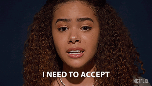 a young woman with braces on her teeth says i need to accept