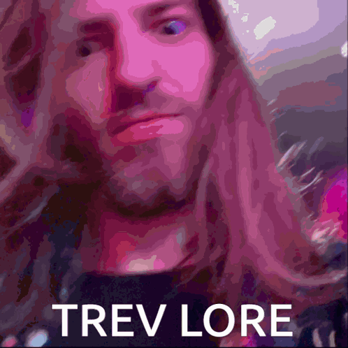 Trev Trevorlore GIF - Trev Trevorlore Trevlore GIFs