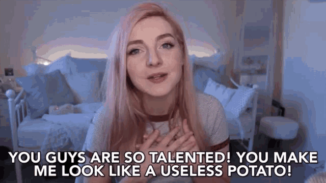 You Guys Are So Talented You Make Me Look Like A Useless Potato GIF - You Guys Are So Talented You Make Me Look Like A Useless Potato Useless Potato GIFs