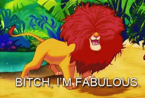 Bitch Im Fabulous Lion King GIF - Bitch Im Fabulous Lion King Funny GIFs