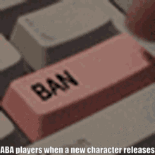 Aba Players When A New Character Releases Aba Ban GIF - Aba Players When A New Character Releases Aba Ban Ban GIFs