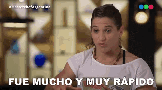 a woman says fue mucho y muy rapido in a spanish language
