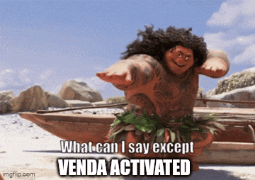 a cartoon character with the words what can i say except venda activated on the bottom