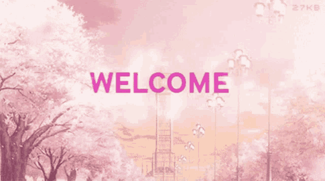 a pink background with trees and the words welcome