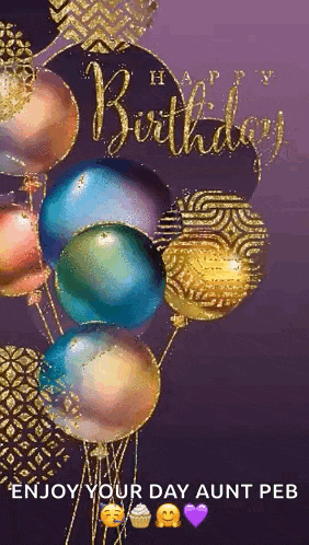 a birthday card with balloons and the words `` happy birthday ''
