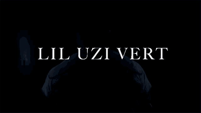 a black background with lil uzi vert written in white letters