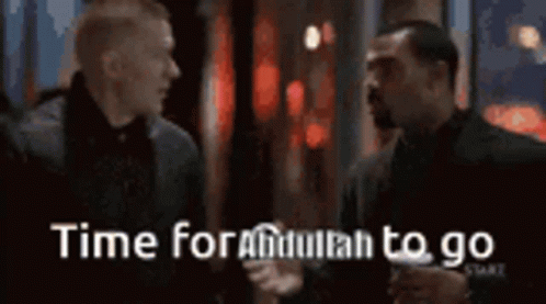 Time For To Go Abdullah GIF - Time For To Go Time For To Go GIFs