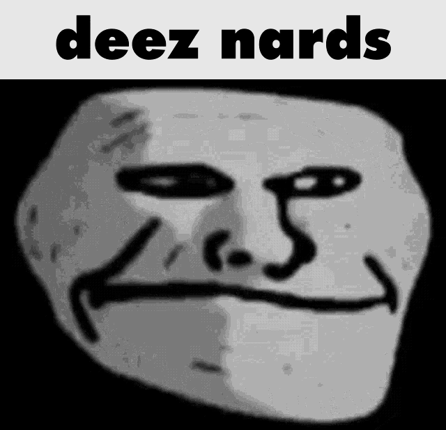 Deez Nards Deez Nardz GIF - Deez Nards Deez Nardz Zeggs GIFs