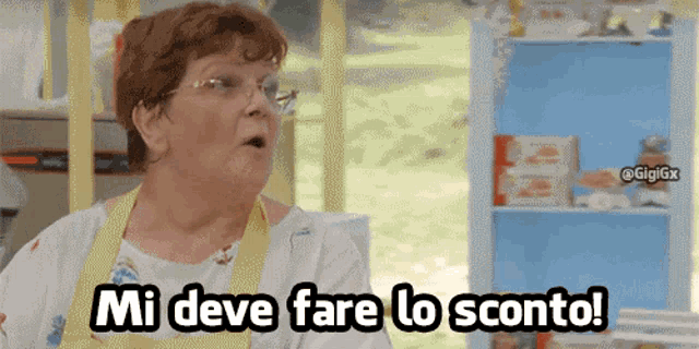 a woman says mi deve fare lo sconto in a foreign language