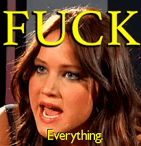 a picture of a woman with the words " fuck everything " on the bottom
