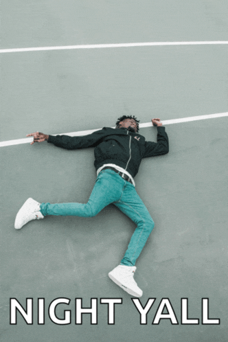 a poster of a man laying on the ground with the words night yall