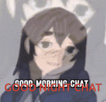 a picture of a girl with the words good morning chat good night chat