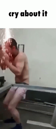 Cry About It Man Showering In Fire Sparks GIF - Cry About It Man Showering In Fire Sparks GIFs