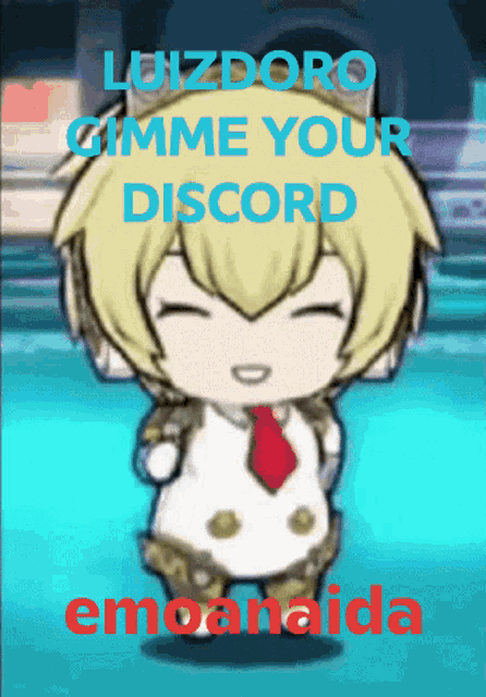 a poster that says luizdoro gimme your discord emoanaida