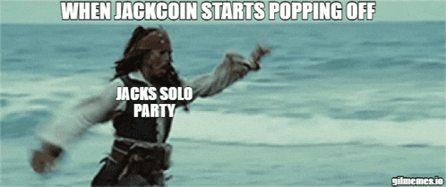 a meme of captain jack sparrow with the caption when jackcoin starts popping off jacks solo party