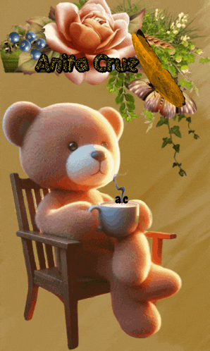 a teddy bear is sitting in a chair holding a cup of coffee and the name anita cruz is above it