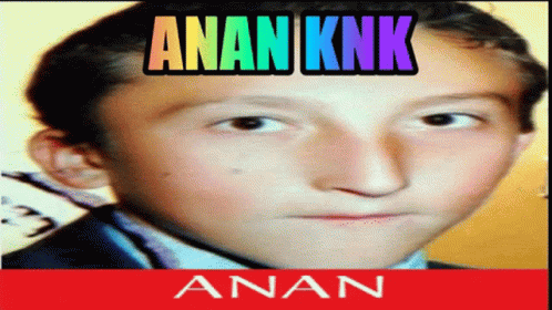Anan Ananknk GIF - Anan Ananknk Knk GIFs
