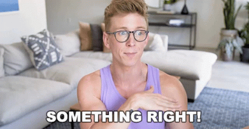 Something Right Correct GIF - Something Right Correct Keep Believing GIFs