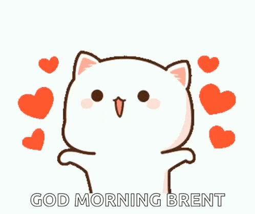 a cartoon cat with hearts around it and the words god morning brent