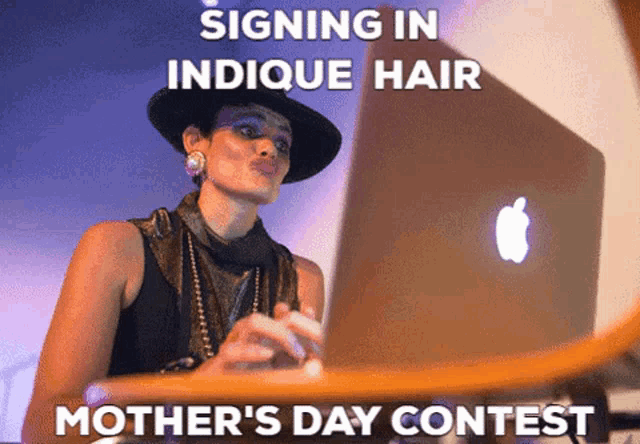a woman is sitting in front of an apple laptop with the words signing in indicque hair mother 's day contest