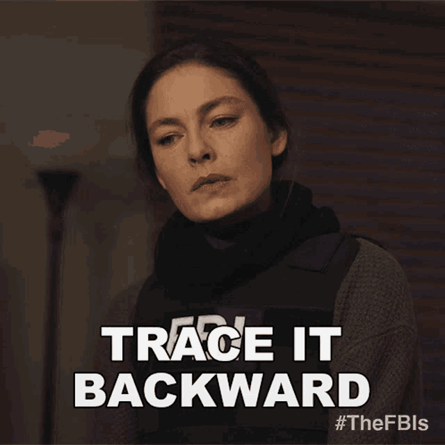 Trace It Backward Special Agent Kristin Gaines GIF - Trace It Backward Special Agent Kristin Gaines Fbi Most Wanted GIFs
