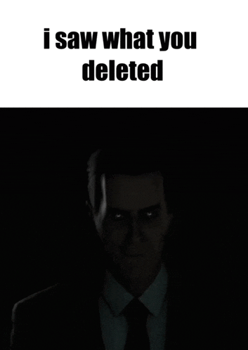 a man in a suit and tie with the words i saw what you deleted
