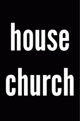 House Church GIF - House Church GIFs
