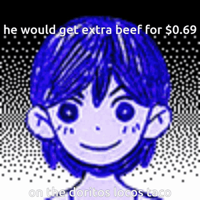 a cartoon of a boy with blue hair says he would get extra beef for $ 0.6 on the doritos locos taco ..