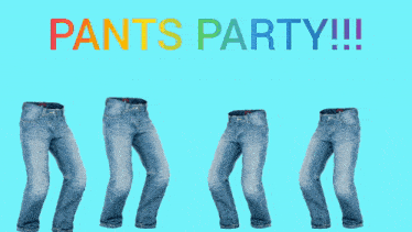 a blue background with the words pants party