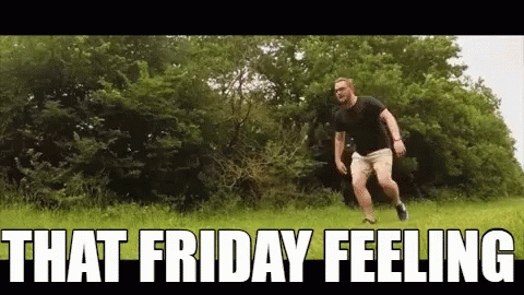 That Friday Feeling Feeling Good GIF - That Friday Feeling Friday Feeling Good GIFs