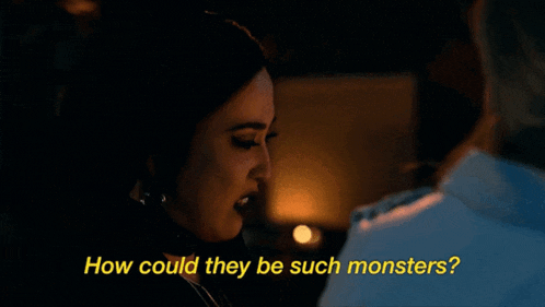 a woman talking to a man with the words how could they be such monsters in yellow