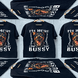 a t-shirt with a dog on it that says i 'm here for the bossy