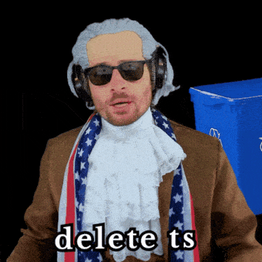 a man wearing a wig and sunglasses says " delete ts "