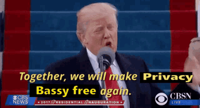 donald trump speaking into a microphone with the words together we will make privacy basy free again