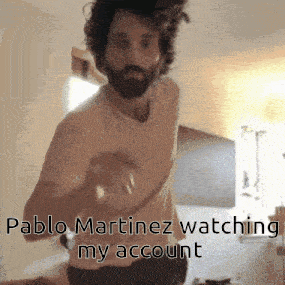 a man with a beard is dancing with the words pablo martinez watching my account