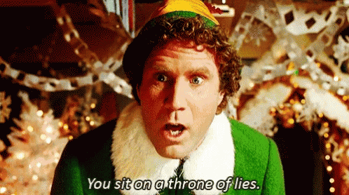 Elf You Sit On A Throne Of Lies GIF - Elf You Sit On A Throne Of Lies Will Ferrell GIFs