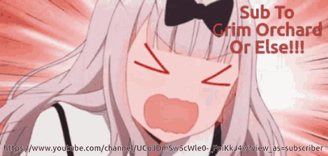 a picture of a girl with the words " sub to grim orchard or else " on the bottom