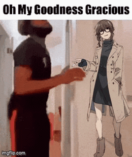 a man is standing next to a woman in a trench coat with the words oh my goodness gracious on the bottom