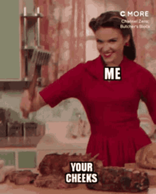 a woman in a red dress is cutting a piece of meat and says " me your cheeks "