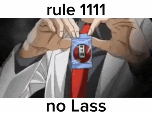 Rule 1111 Rule 1111 No Lass GIF - Rule 1111 Rule 1111 No Lass GIFs