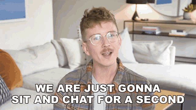 We Are Just Gonna Sit And Chat For A Second Tyler Oakley GIF