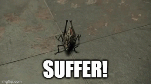Suffer Locust GIF - Suffer Locust GIFs